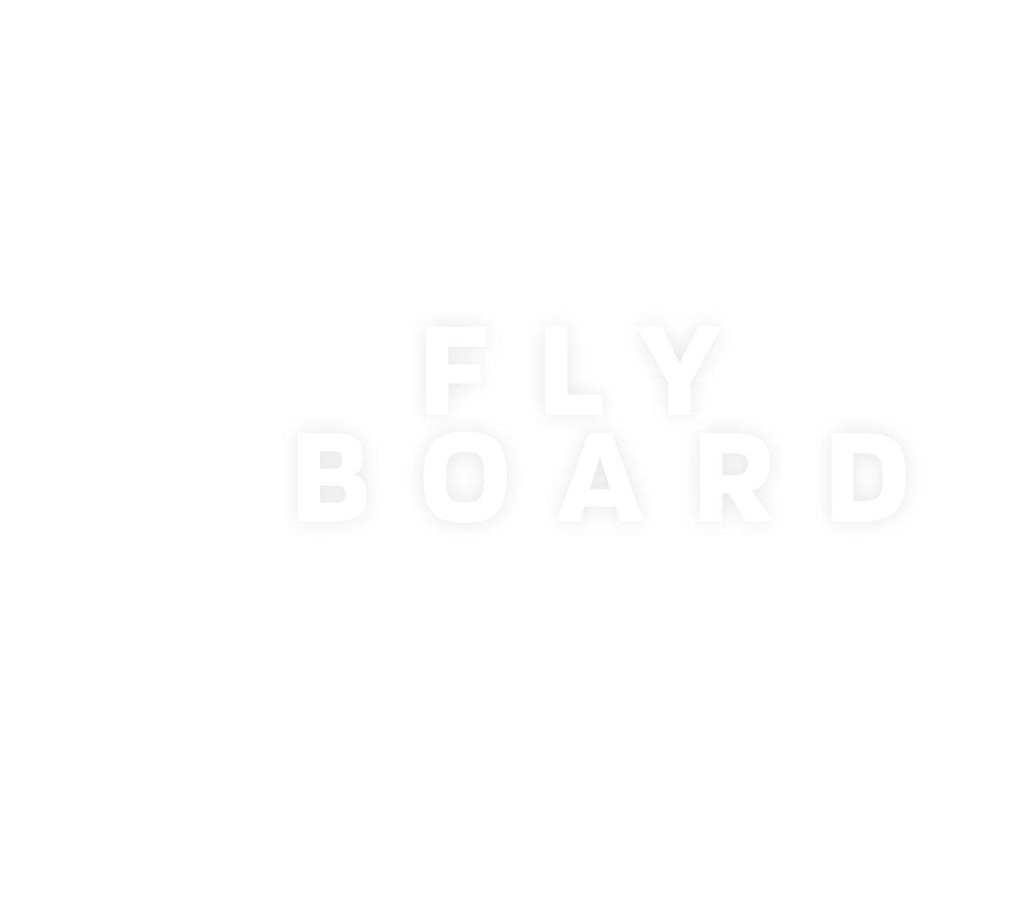 FLY BOARD®